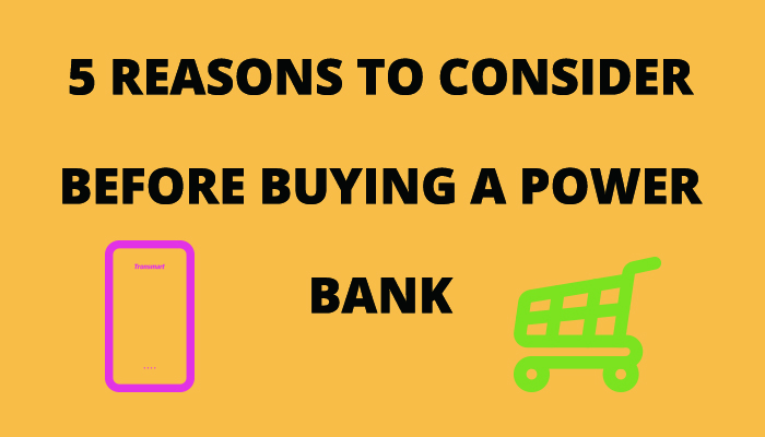What To Consider When Buying A Power Bank